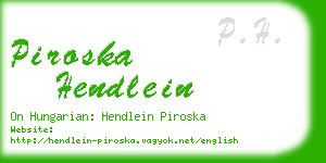 piroska hendlein business card